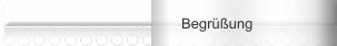 Begr&uuml;&szlig;ung